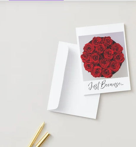 'Just Because' Floral Greeting Card! 5 x 7 Encouragement Card for Family or Friends! Sweet Sentiments Collection!