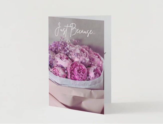 New! 'Just Because' Elegant Roses Greeting Card! 5 x 7 encouragement greeting. Sweet Sentiments Collection!