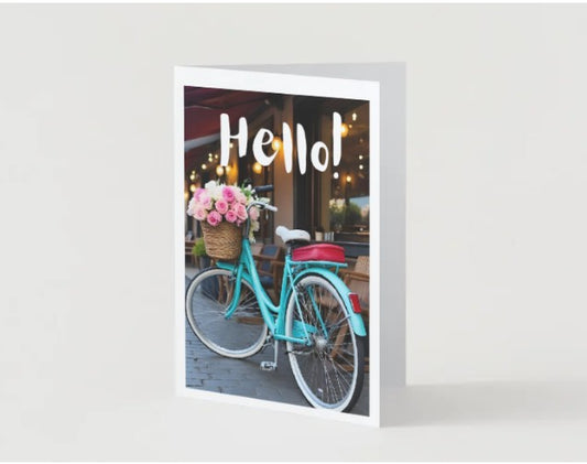 New! Hello Greeting Card - Vintage Bicycle! Encouragement 5 x 7 card for family or friends!